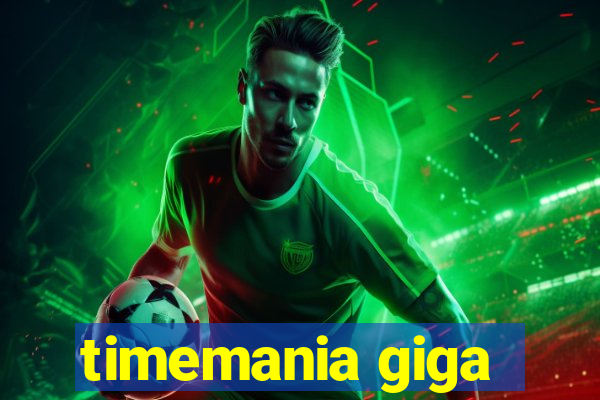 timemania giga